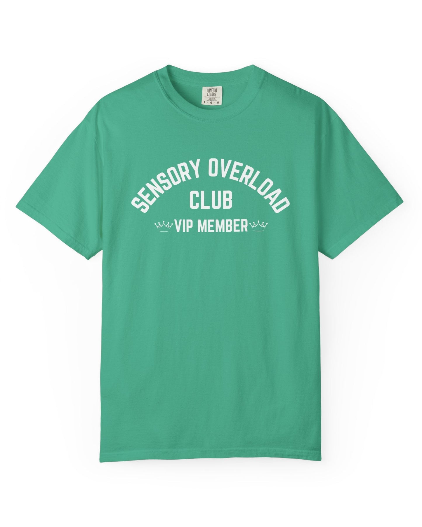 Sensory Overload Club-VIP Member T-shirt