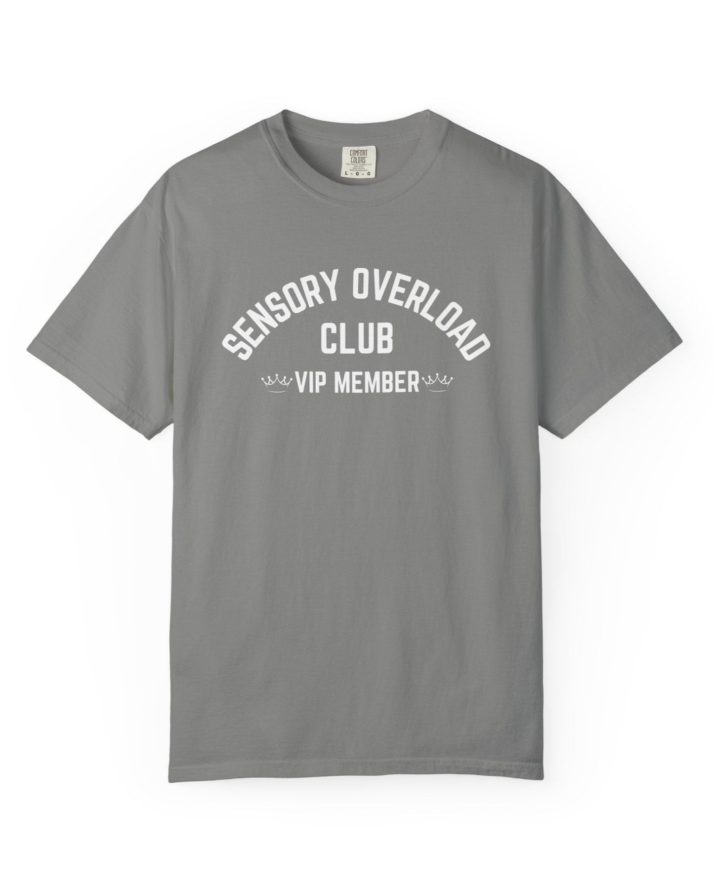 Sensory Overload Club-VIP Member T-shirt